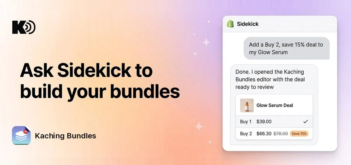 Ask Shopify Sidekick to build and edit your bundles