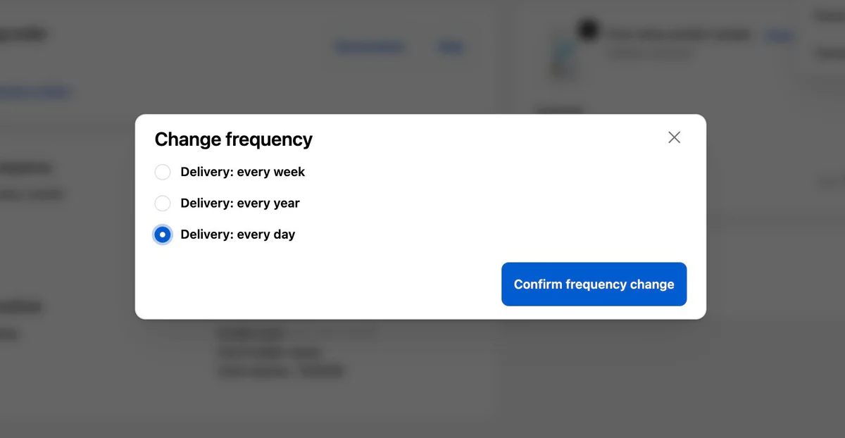 New retention offer: Change delivery frequency