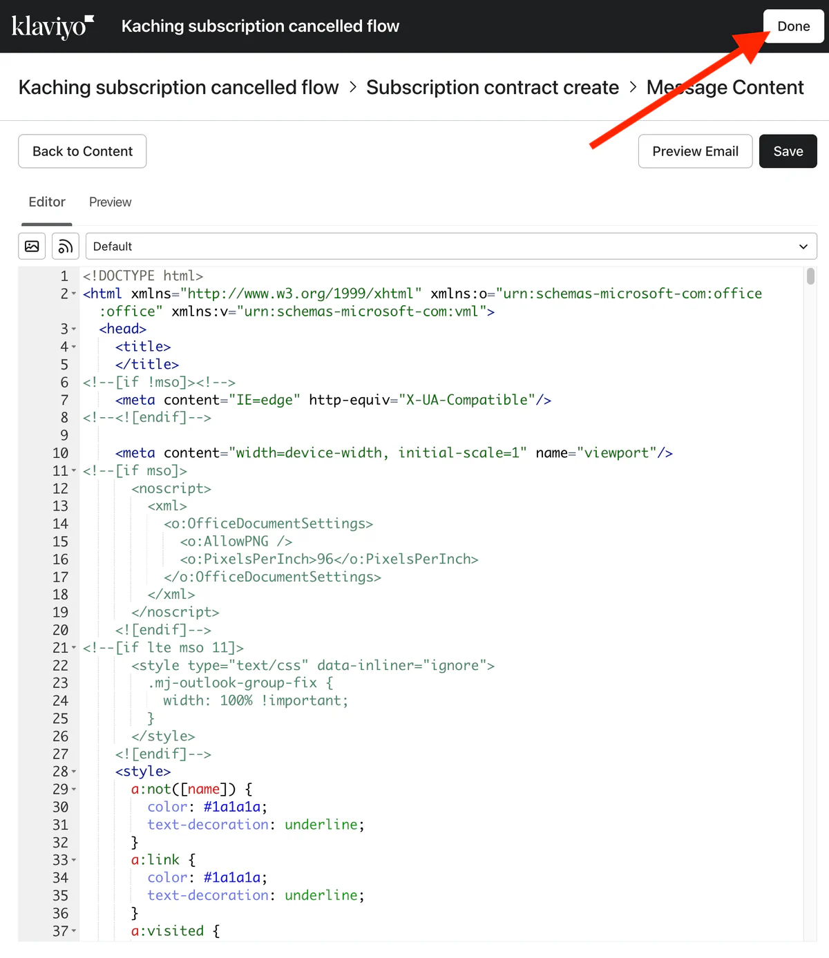 The template's HTML in Klaviyo's message editor, with the Done button highlighted